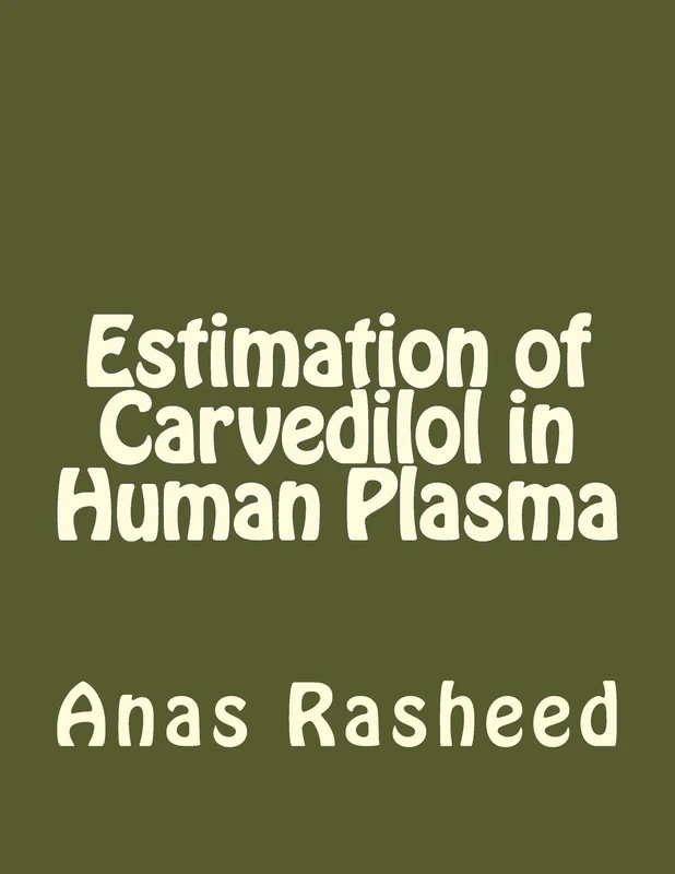 Estimation of Carvedilol in Human Plasma