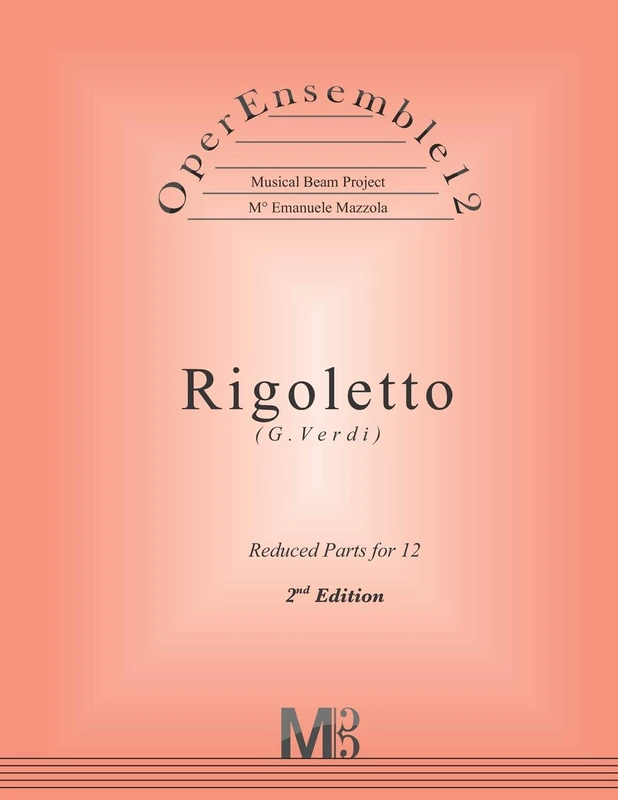 OperEnsemble12, Rigoletto (G.Verdi): Reduced Parts