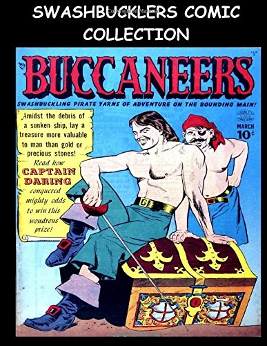 Swashbucklers Comic Collection: Collection of Popular Pirate Adventure Stories From Various Golden Age Comics - Image 1
