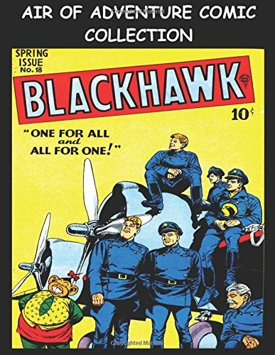 Air Of Adventure Comic Collection: Collection of Popular Air Adventure Stories From Various Golden Age Comics