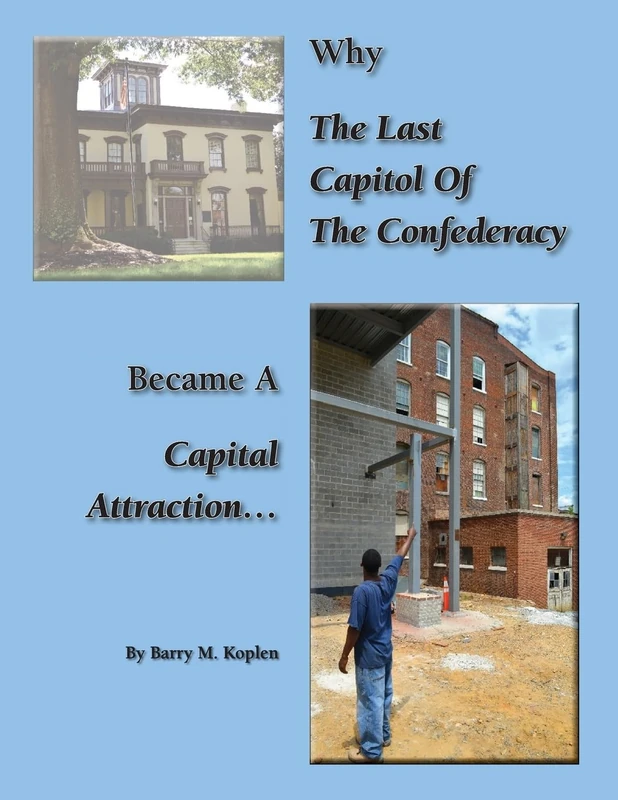 Why The Last Capitol of The Confederacy Became A Capital Attraction - Image 1