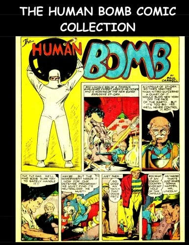The Human Bomb Comic Collection: The Human Bomb Stories From Police Comics #1-#58 - Image 1