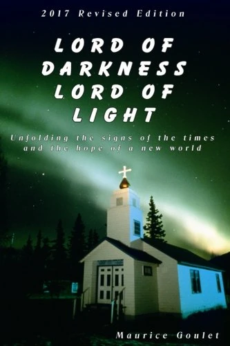 Lord Of Darkness Lord Of Light: 2017 Revised Edition