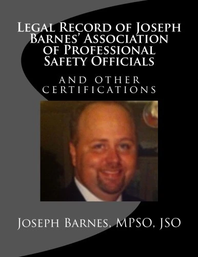 Legal Record of Joseph Barnes' Association of Professional Safety Officials - Image 1