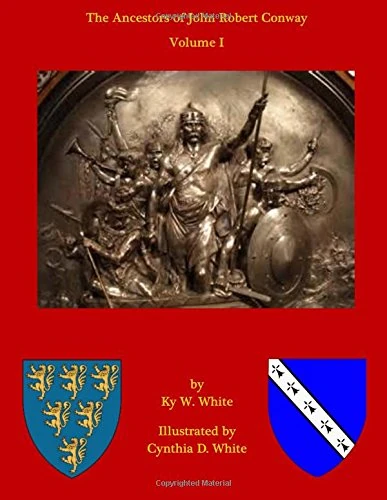 The Ancestors of John Robert Conway: Volume I: Volume 1