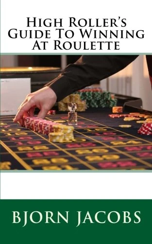 High Roller's Guide To Winning At Roulette