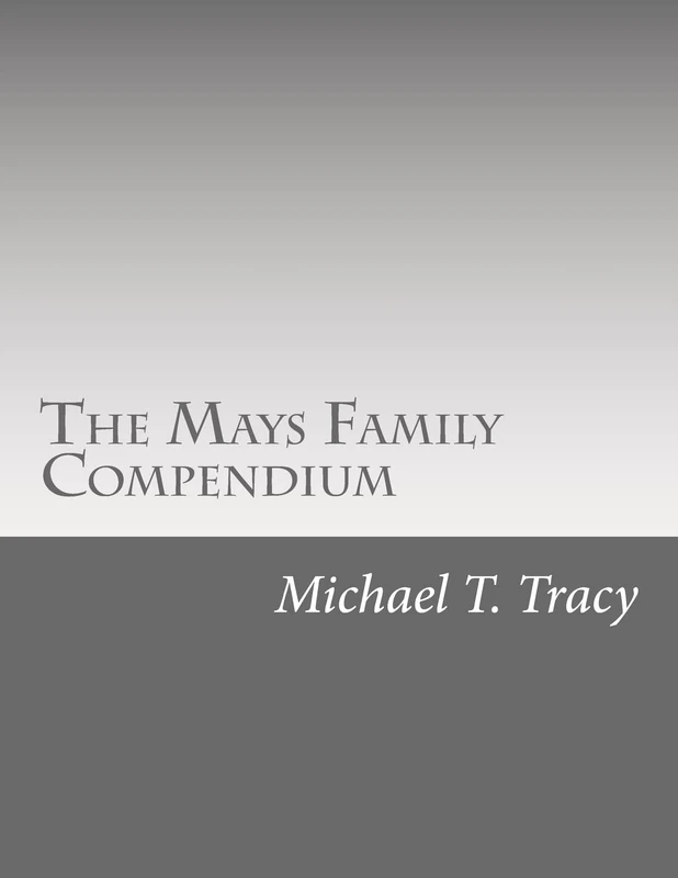 The Mays Family Compendium - Image 1