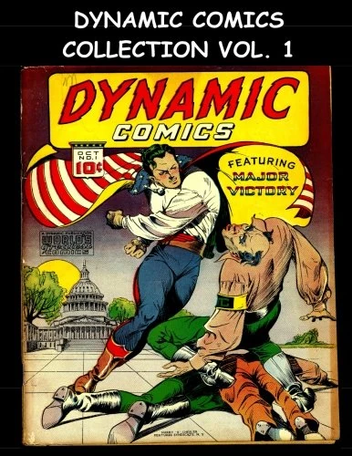 Dynamic Comics Collection Vol. 1: 8 Issue Super Collection - Dynamic Comics #1-#3 & #8-#12