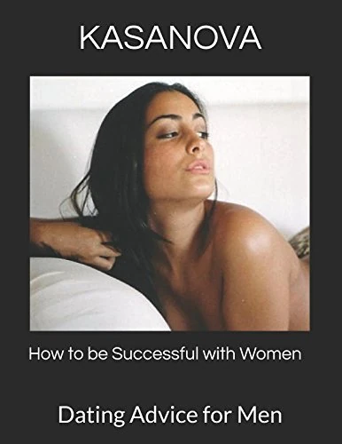 How to be Successful with Women