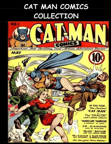 Cat Man Comics Collection: Comic Collection Featuring Cat Man stories from the Golden Age Comic Cat Man Comics
