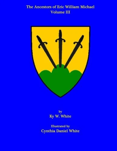 The Ancestors of Eric William Michael: Volume III - Image 1
