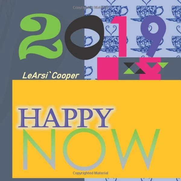 *2019*Happy NOW!