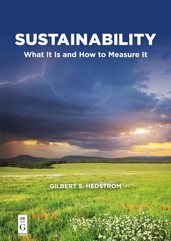 Sustainability: What It Is and How to Measure It (The Alexandra Lajoux Corporate Governance Series)