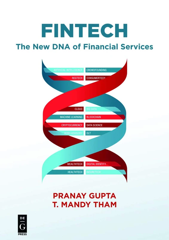 Fintech: The New DNA of Financial Services