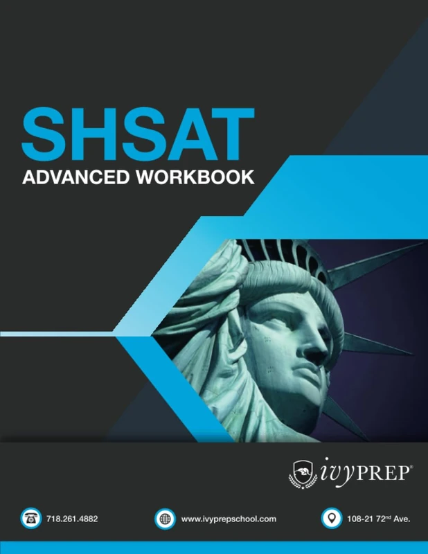 IvyPrep New SHSAT Advanced Workbook