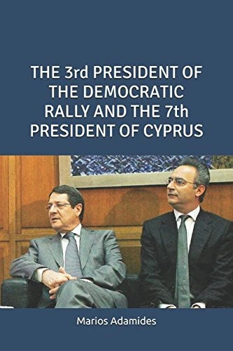 THE 3rd PRESIDENT OF THE DEMOCRATIC RALLY AND THE 7th PRESIDENT OF CYPRUS