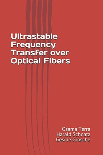 Ultrastable Frequency Transfer over Optical Fibers - Image 1