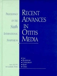 Recent Advances in Otitis Media: Proceedings of the Sixth International Symposium - Image 1