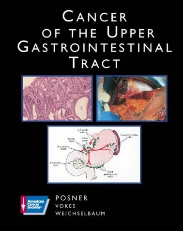 Cancer of the Upper Gastrointestinal Tract (American Cancer Society Atlas of Clinical Oncology)