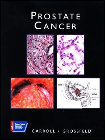 Prostate Cancer (American Cancer Society Atlas of Clinical Oncology)