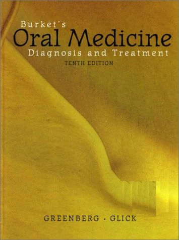 Burket's Oral Medicine Diagnosis and Treatment