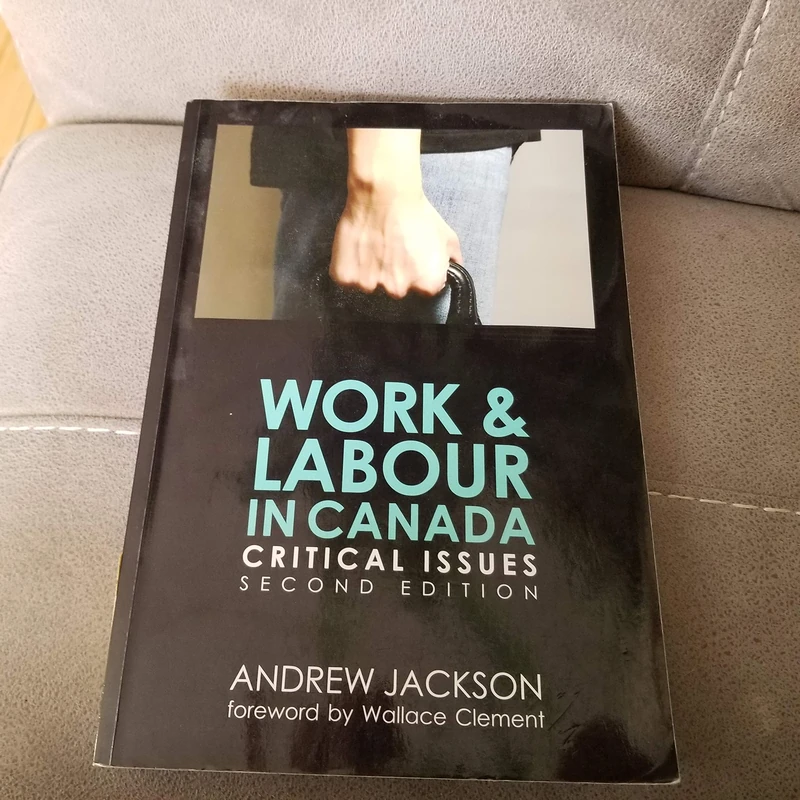 Work and Labour in Canada: Critical Issues
