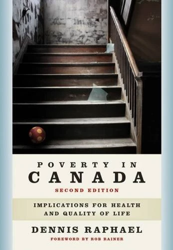 Poverty in Canada: Implications for Health and Quality of Life