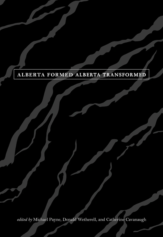 Alberta Formed-Alberta Transformed (Volume I and II) - Image 1