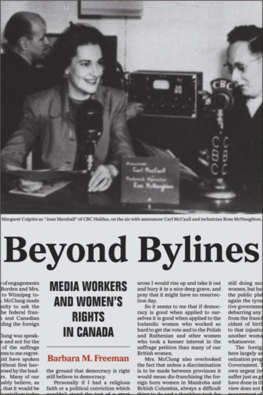 Beyond Bylines: Media Workers and Women's Rights in Canada (Film and Media Studies)