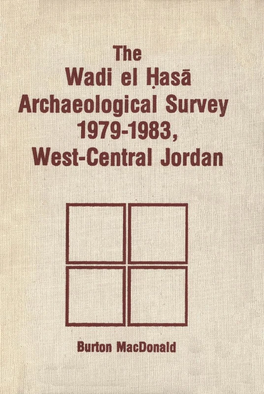 Wadi el Hasa Archaeological Survey 1979-1931 - WLU Press