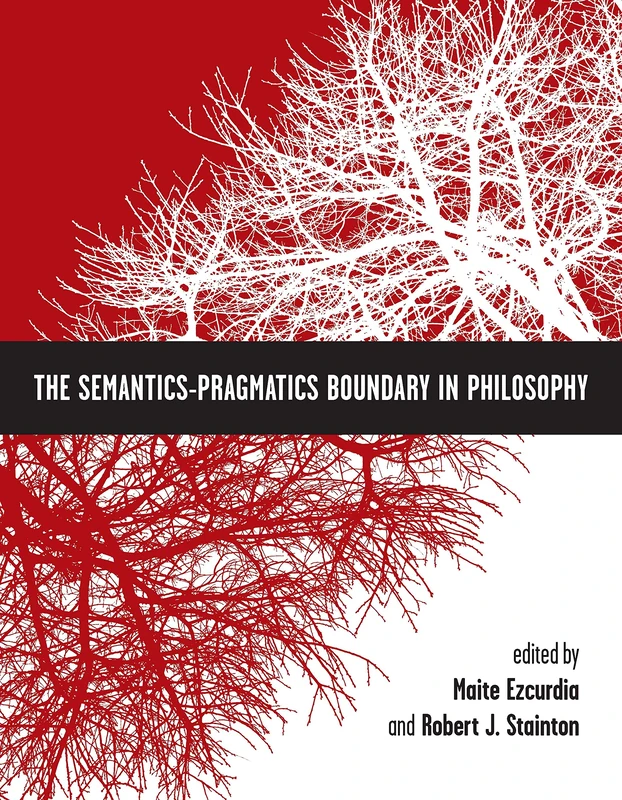 The Semantics-Pragmatics Boundary in Philosophy