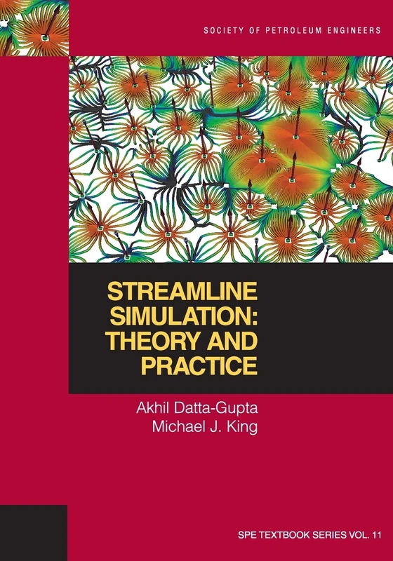 Society of Petroleum Engineers - Streamline Simulation Textbook