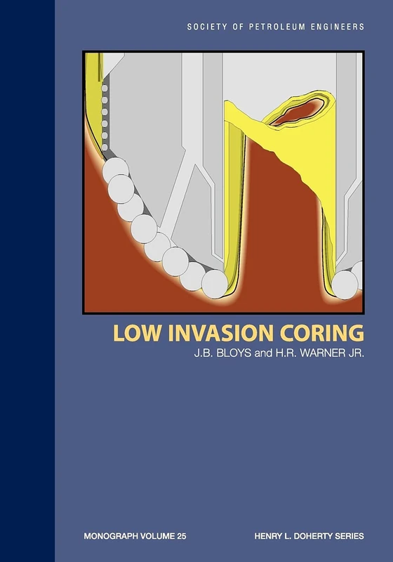 Low Invasion Coring: Monograph 25 (Monograph / Society of Petroleum Engineers) - Image 1