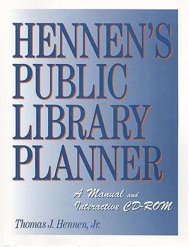 Hennen's Public Library Planner: A Manual and Interactive CD-ROM - Image 1