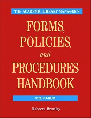 Neal-Schuman Academic Library Manager's Handbook and CD-ROM