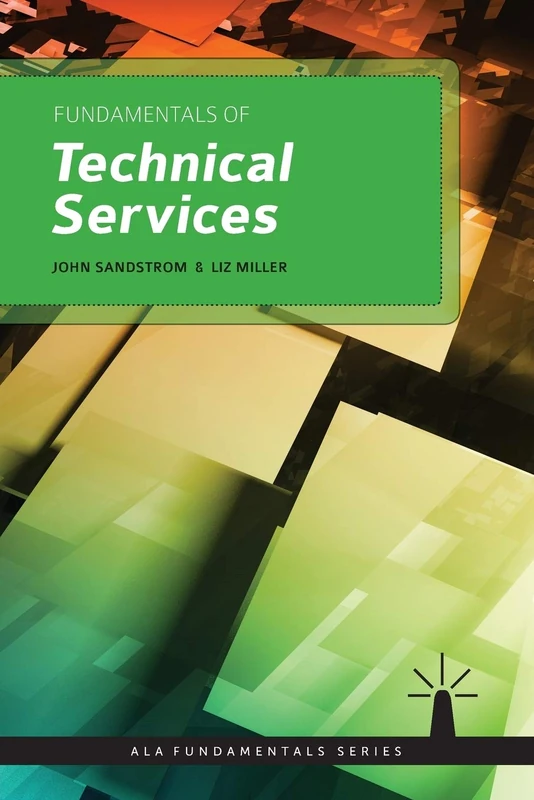 Fundamentals of Technical Services (Ala Fundamentals) - Image 1