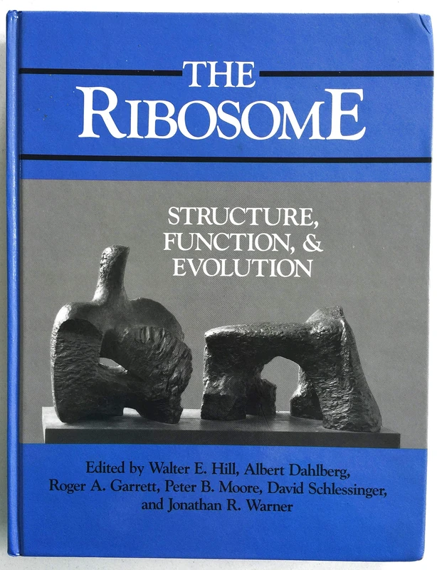 The Ribosome: Structure, Function and Evolution