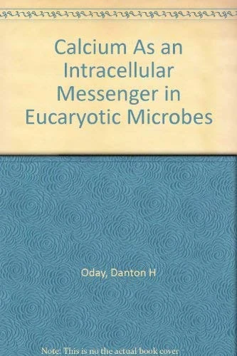 Calcium as an Intracellular Messenger in Eucaryotic Microbes - Image 1