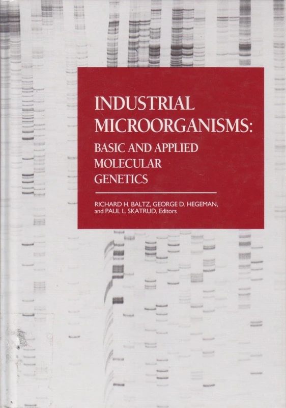 Industrial Microorganisms: Basic and Applied Molecular Genetics