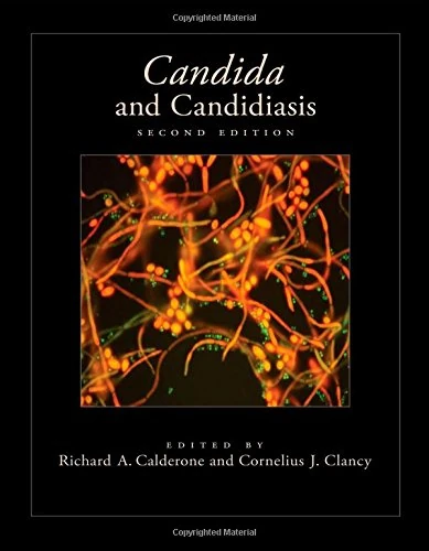 ASM Press Candida and Candidiasis - Medical Pathology Book