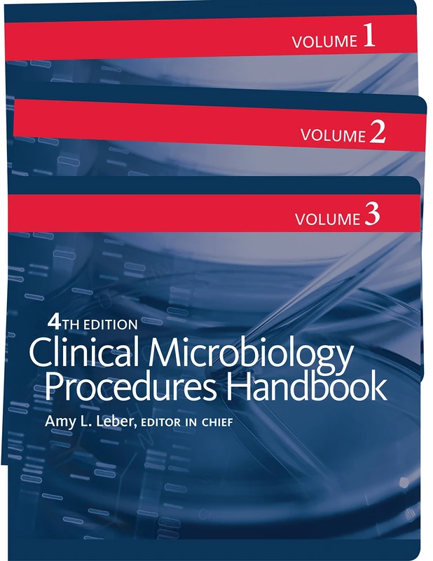 Clinical Microbiology Procedures Handbook: 3 Volume Set (ASM Books)