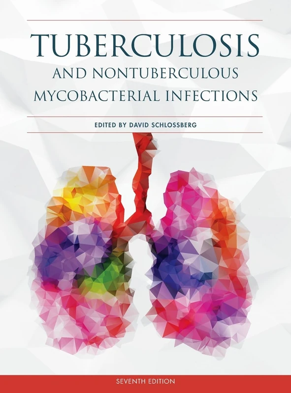 Tuberculosis and Nontuberculous Mycobacterial Infections, (ASM Books)