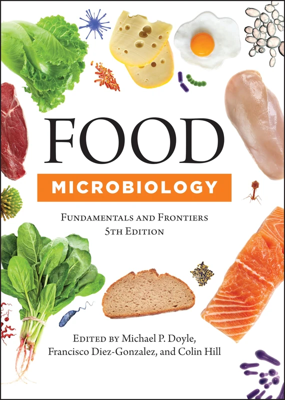 Food Microbiology: Fundamentals and Frontiers, Fifth Edition (ASM Books)