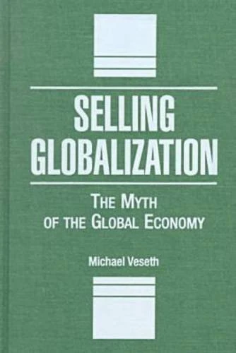 Selling Globalization: Myth of the Global Economy - Image 1