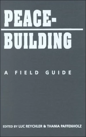 Peacebuilding: A Field Guide