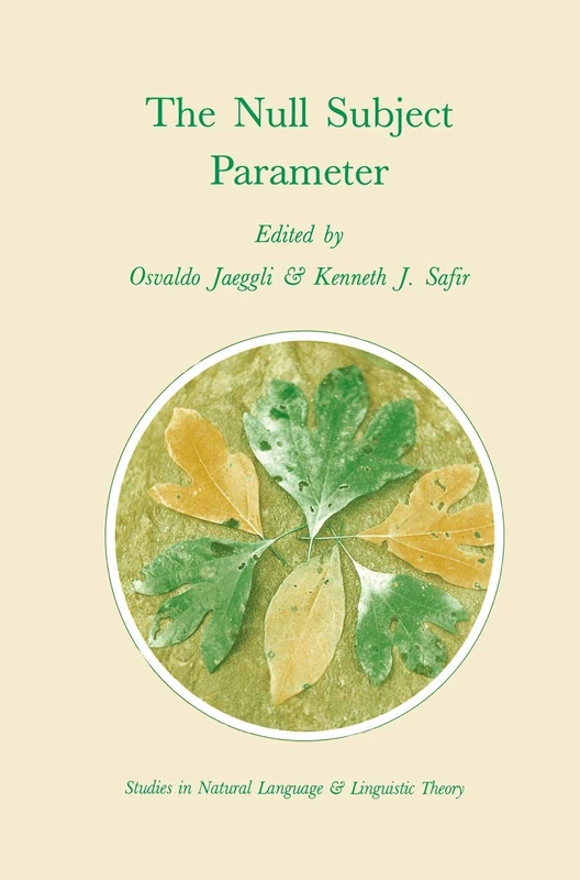 The Null Subject Parameter: 15 (Studies in Natural Language and Linguistic Theory, 15)