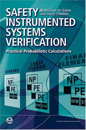 Safety Instrumented Systems Verification: Practical Probabilistic Calculations