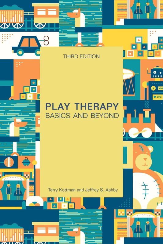 Play Therapy: Basics and Beyond