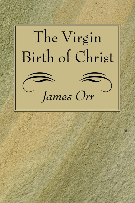 The Virgin Birth of Christ