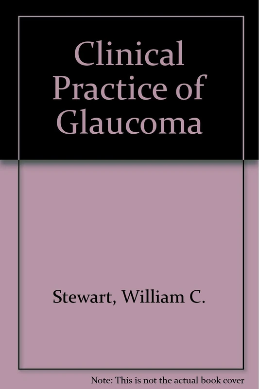 Clinical Practice of Glaucoma